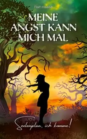 Haase |  Meine Angst kann mich mal | eBook | Sack Fachmedien
