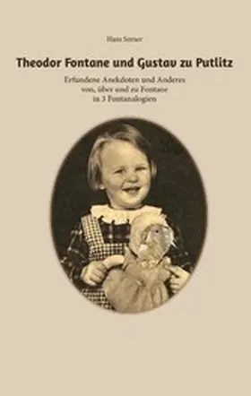Serner |  Theodor Fontane und Gustav zu Putlitz | eBook | Sack Fachmedien