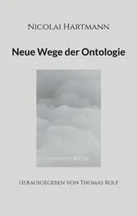 Rolf |  Nicolai Hartmann: Neue Wege der Ontologie | eBook | Sack Fachmedien