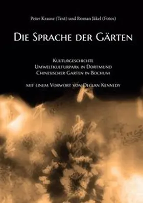 Krause / Jäkel |  Die Sprache der Gärten | Buch |  Sack Fachmedien