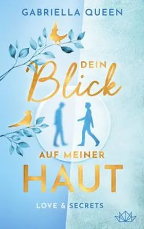 Queen |  Dein Blick auf meiner Haut | Buch |  Sack Fachmedien