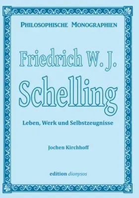 Kirchhoff |  Friedrich W.J. Schelling | Buch |  Sack Fachmedien