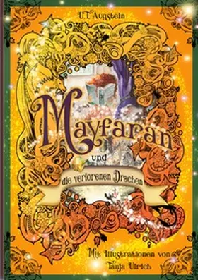 Augstein / Ulrich |  Mayfaran und die verlorenen Drachen | Buch |  Sack Fachmedien