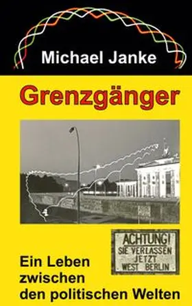Janke |  Grenzgänger | Buch |  Sack Fachmedien