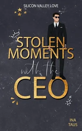 Taus |  Stolen Moments with the CEO | Buch |  Sack Fachmedien