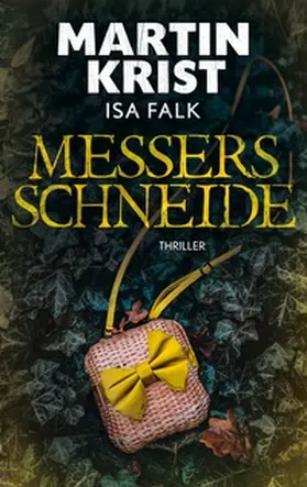 Falk / Krist |  Messers Schneide | Buch |  Sack Fachmedien