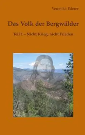 Ederer |  Das Volk der Bergwälder | Buch |  Sack Fachmedien