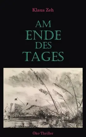 Zeh |  Am Ende des Tages | Buch |  Sack Fachmedien