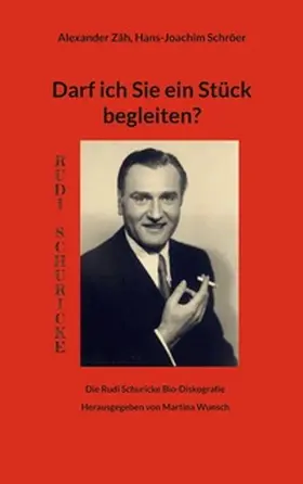 Zäh / Wunsch / Schröer |  Darf ich Sie ein Stück begleiten? | Buch |  Sack Fachmedien