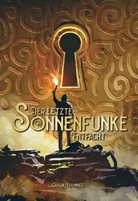 Hammer |  Der letzte Sonnenfunke | Buch |  Sack Fachmedien