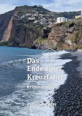 Schröder |  Das Ende einer Kreuzfahrt | Buch |  Sack Fachmedien