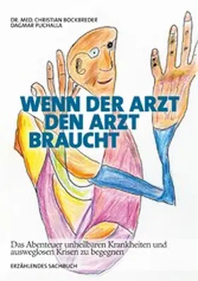 Bockbreder / Puchalla |  Wenn ein Arzt den Arzt braucht | eBook | Sack Fachmedien