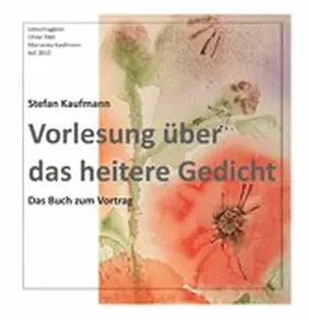 Kaufmann |  Vorlesung über das heitere Gedicht | eBook | Sack Fachmedien