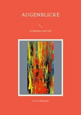 Rathgeber |  Augenblicke | eBook | Sack Fachmedien
