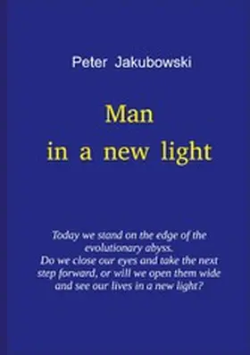 Jakubowski |  Man in a new light | eBook | Sack Fachmedien
