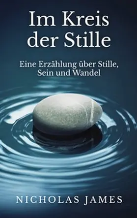 James |  Im Kreis der Stille | Buch |  Sack Fachmedien
