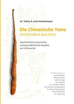 Hartkemeyer |  Die Chinesische Yams Dioscorea batatas | Buch |  Sack Fachmedien