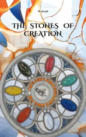 Joseph |  The stones of creation | Buch |  Sack Fachmedien