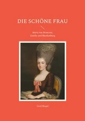 Biegel / Sträter |  Die schöne Frau | Buch |  Sack Fachmedien