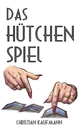 Kaufmann |  Das Hütchenspiel | Buch |  Sack Fachmedien
