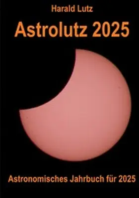 Lutz |  Astrolutz 2025 | eBook | Sack Fachmedien