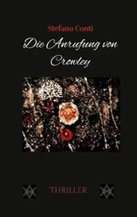 Conti |  Die Anrufung von Crowley | eBook | Sack Fachmedien