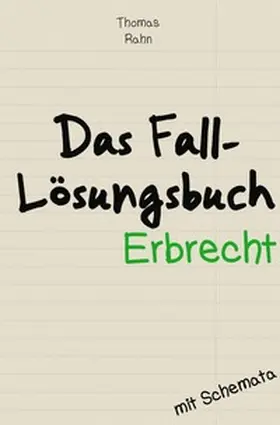 Rahn |  Das Falllösungs-Buch | Buch |  Sack Fachmedien
