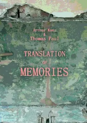 Kunz / Paul |  Translation of memories | Buch |  Sack Fachmedien