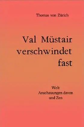 Dunn |  Val Müstair verschwindet fast | Buch |  Sack Fachmedien