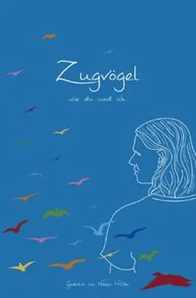 Müller |  Zugvögel wie du und ich | Buch |  Sack Fachmedien