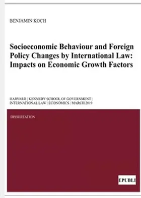 Koch |  Socioeconomic Behaviour and Foreign Policy Changes by International Law | Buch |  Sack Fachmedien