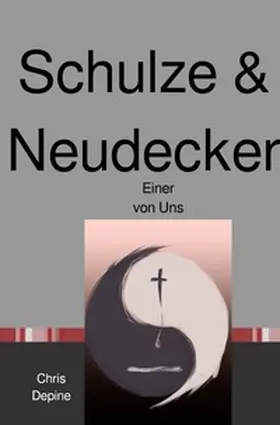 Depine |  Krimi / Schulze & Neudecker | Buch |  Sack Fachmedien