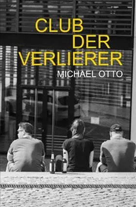 Friedrich |  Club der Verlierer | Buch |  Sack Fachmedien