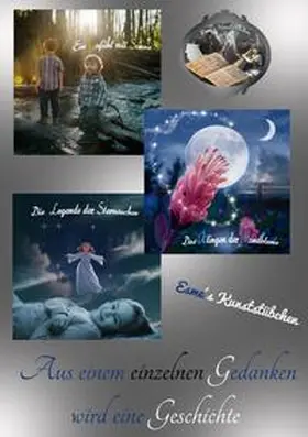 Kunststübchen |  Kinderbücher / Aus einem einzelnen Gedanken wird eine Geschichte - Teil 3 | Buch |  Sack Fachmedien