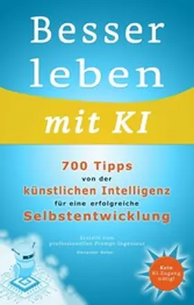 Weber |  Besser leben mit KI | eBook | Sack Fachmedien