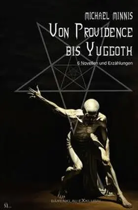 Minnis |  Von Providence bis Yuggoth: Sechs Novellen und Erzählungen | Buch |  Sack Fachmedien