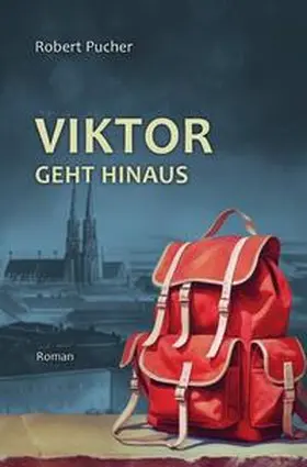 Pucher |  Viktor geht hinaus | Buch |  Sack Fachmedien