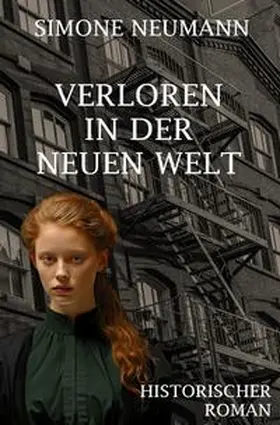Neumann |  Verloren in der Neuen Welt | Buch |  Sack Fachmedien