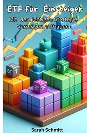 Schmitt |  ETF für Einsteiger | Buch |  Sack Fachmedien