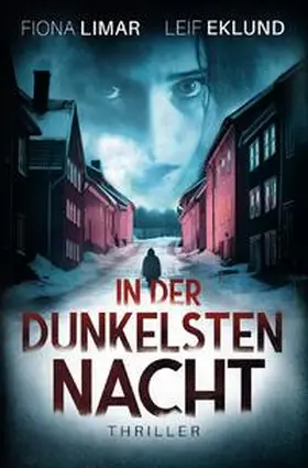 Limar |  Schwedenthriller / In der dunkelsten Nacht | Buch |  Sack Fachmedien