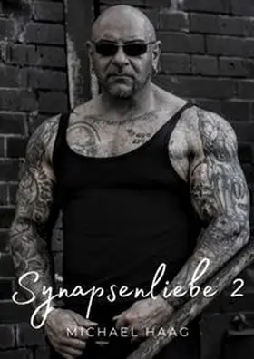 Haag |  Synapsenliebe / Synapsenliebe Teil 2 | Buch |  Sack Fachmedien