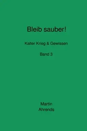 Ahrends |  Bleib sauber! Band 3 | Buch |  Sack Fachmedien