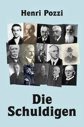 Pozzi |  Die Schuldigen | Buch |  Sack Fachmedien