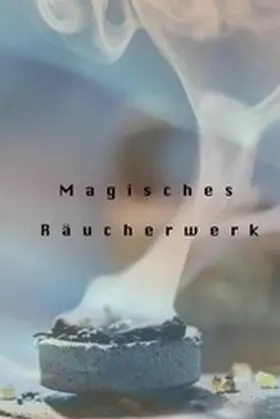 Müller |  Magisches Räuchwerk | eBook | Sack Fachmedien