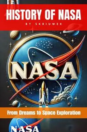 de Haan |  The History of NASA | Buch |  Sack Fachmedien