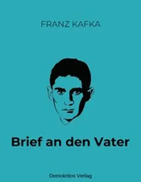 Kafka |  Brief an den Vater | eBook | Sack Fachmedien