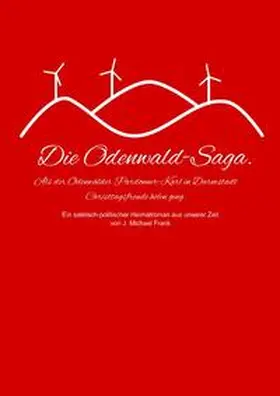 Frank |  Die Odenwald-Saga | Buch |  Sack Fachmedien