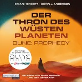 Herbert / Anderson | Der Thron des Wüstenplaneten – Dune: Prophecy | Sonstiges | 978-3-7599-0011-1 | www.sack.de