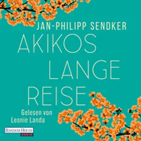 Sendker |  Akikos lange Reise | Sonstiges |  Sack Fachmedien