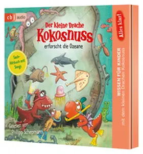 Siegner |  Alles klar! Der kleine Drache Kokosnuss erforscht die Ozeane | Sonstiges |  Sack Fachmedien
